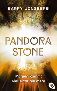 Pandora Stone - Morgen kommt vielleicht nie mehr.  Bettina Obrecht