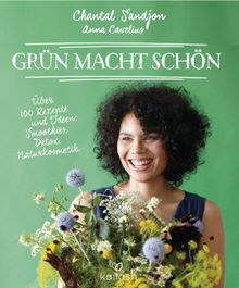 Grn macht schn.  Chantal-Fleur Sandjon