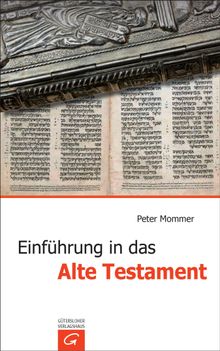 Einfhrung in das Alte Testament.  Peter Mommer