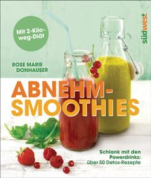 Abnehm-Smoothies.  Rose Marie Green