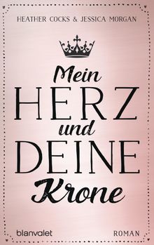 Mein Herz und deine Krone.  Anja Hacklnder