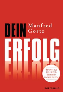 Dein Erfolg.  Manfred Gortz