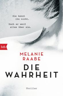 DIE WAHRHEIT.  Melanie Raabe