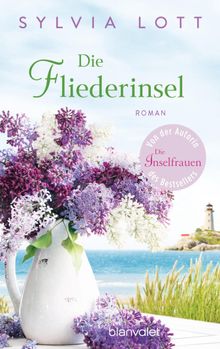 Die Fliederinsel.  Sylvia Lott