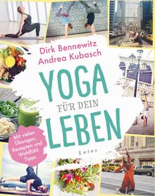 Yoga fr dein Leben.  Andrea Kubasch