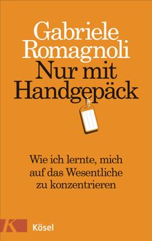 Nur mit Handgepck.  Andrea Panster