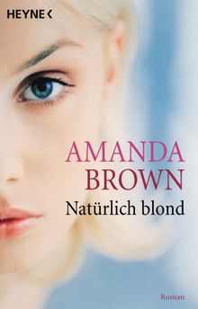 Natrlich blond.  Amanda Brown