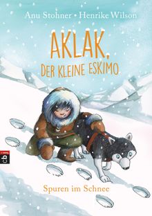 Aklak, der kleine Eskimo - Spuren im Schnee.  Anu Stohner