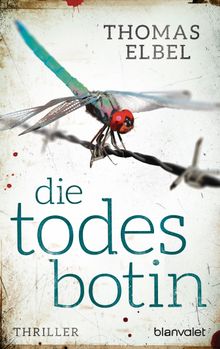 Die Todesbotin.  Thomas Elbel