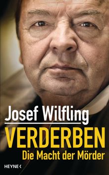 Verderben.  Josef Wilfling