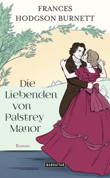 Die Liebenden von Palstrey Manor.  Michaela Mener