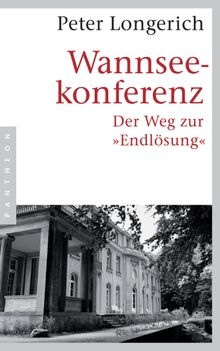 Wannseekonferenz.  Peter Longerich