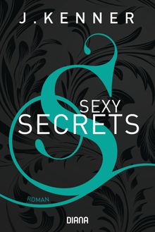 Sexy Secrets (Secrets 2).  Janine Malz