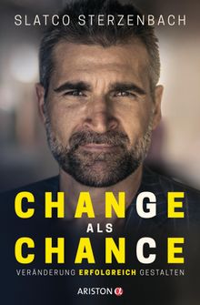 Change als Chance.  Slatco Sterzenbach