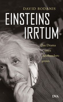 Einsteins Irrtum.  Sebastian Vogel