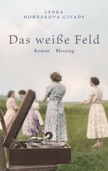 Das weie Feld.  Hanna van Laak