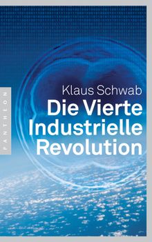 Die Vierte Industrielle Revolution.  Thorsten Schmidt
