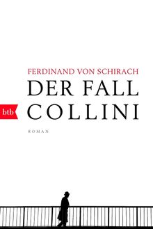 Der Fall Collini.  Ferdinand von Schirach