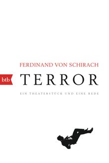 Terror.  Ferdinand von Schirach