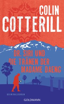 Dr. Siri und die Trnen der Madame Daeng.  Thomas Mohr