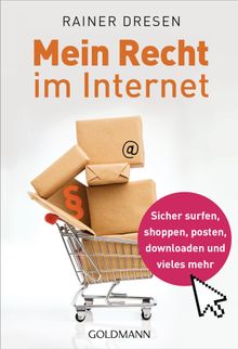 Mein Recht im Internet.  Rainer Dresen