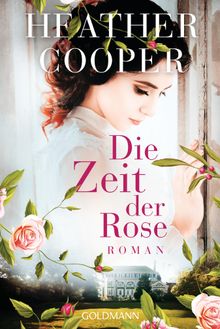 Die Zeit der Rose.  Claudia Franz