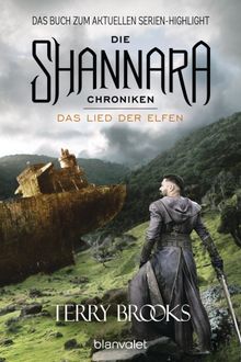 Die Shannara-Chroniken 3 - Das Lied der Elfen.  Sylvia Brecht