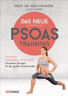 Das neue Psoas-Training.  Ulrike Schber