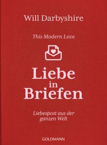 This Modern Love. Liebe in Briefen.  Annika Klapper