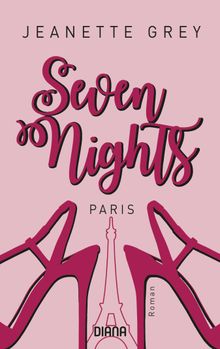 Seven Nights - Paris.  Charlotte Seydel