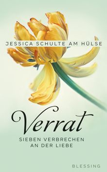 Verrat.  Jessica Schulte am Hlse