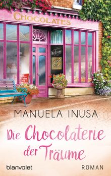 Die Chocolaterie der Trume.  Manuela Inusa