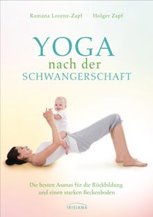 Yoga nach der Schwangerschaft.  Holger Zapf