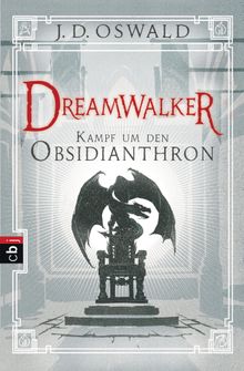 Dreamwalker - Kampf um den Obsidianthron.  Gabriele Haefs