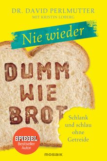 Nie wieder - Dumm wie Brot.  Imke Brodersen