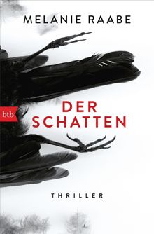 Der Schatten.  Melanie Raabe