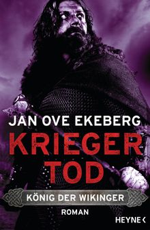 Kriegertod - Knig der Wikinger.  Andreas Brunstermann