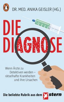 Die Diagnose.  Anika Geisler