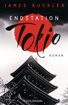 Endstation Tokio.  Rainer Schmidt