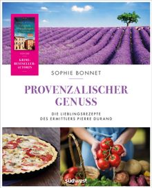 Provenzalischer Genuss.  Sophie Bonnet