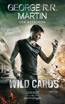 Wild Cards. Die erste Generation 03 - Der Astronom.  Christian Jentzsch