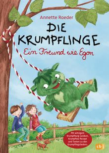 Die Krumpflinge - Ein Freund wie Egon.  Annette Roeder