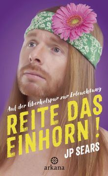 Reite das Einhorn!.  Wolf S. Schneider