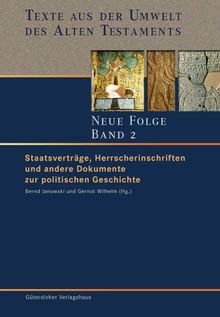 Staatsvertrge, Herrscherinschriften und andere Dokumente zur politischen Geschichte.  Gernot Wilhelm