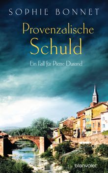 Provenzalische Schuld.  Sophie Bonnet