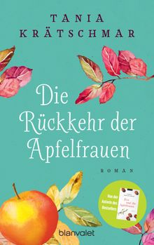 Die Rckkehr der Apfelfrauen.  Tania Krtschmar