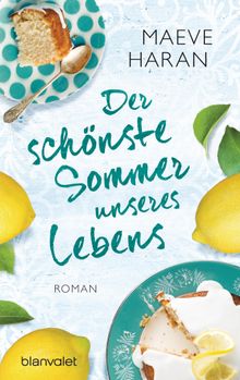 Der schnste Sommer unseres Lebens.  Karin Dufner