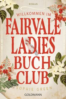 Willkommen im Fairvale Ladies Buchclub.  Claudia Franz