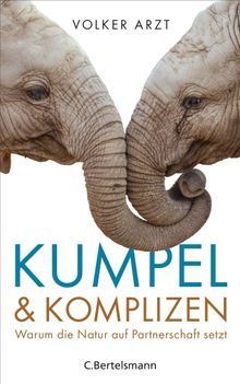 Kumpel und Komplizen.  Volker Arzt