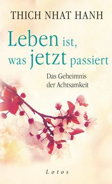 Leben ist, was jetzt passiert.  Jochen Lehner